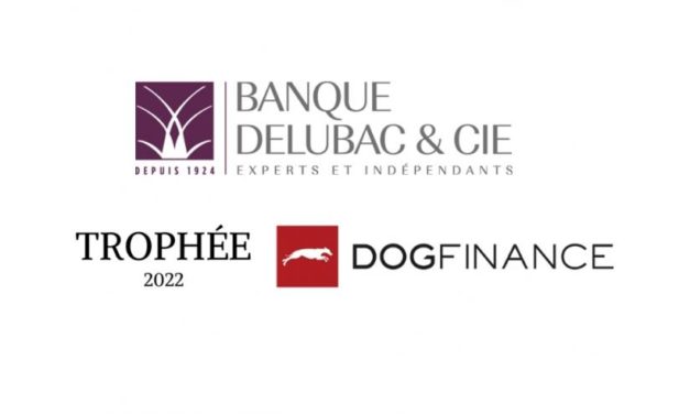 La Banque Delubac & Cie, partenaire du Trophée Dogfinance 2022